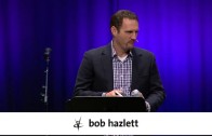 Bob Hazlett – Loving Your Neighbor As Yourself