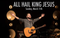 All Hail King Jesus // Kyle Howard