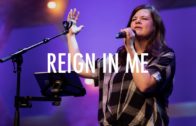 Reign In Me