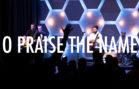 2019.02.24_O Praise The Name (Anastasis)
