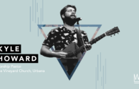 Session 3: Kyle Howard + Carolyn Yoder // Worship Summit 2019