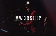 VWorship Set 12.08.19