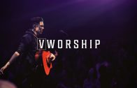 VWorship Set feat. Daniel Goulet + Kyle Howard