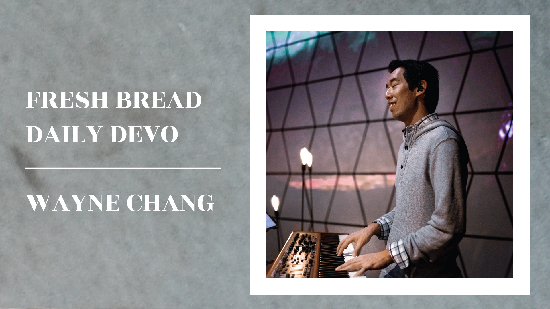 Wayne Chang: Slice of the Day | Kingdom Equipping